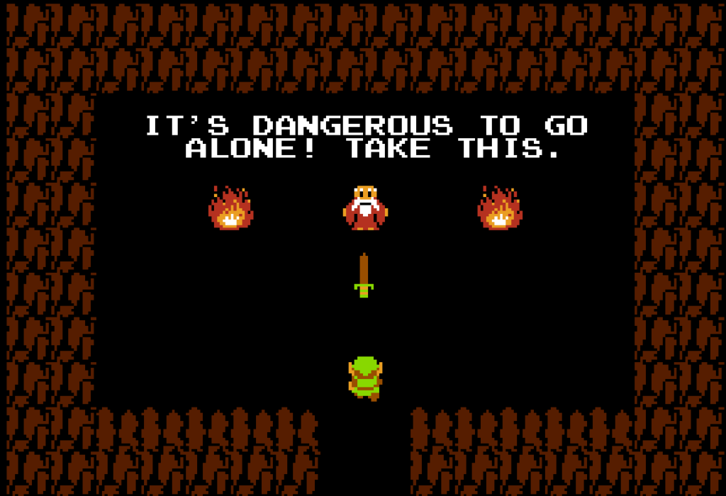 It's dangerous to go alone : take this !