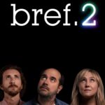 Bref. est de retour : tout sur la nouvelle saison exclusive sur Disney+